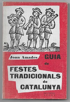 Guia de Festes Tradicionals de Catalunya.