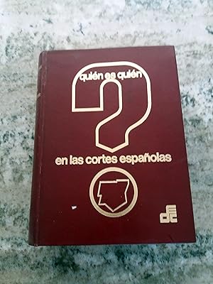 QUIEN ES QUIEN EN LAS CORTES ESPAÑOLAS. X legislatura.