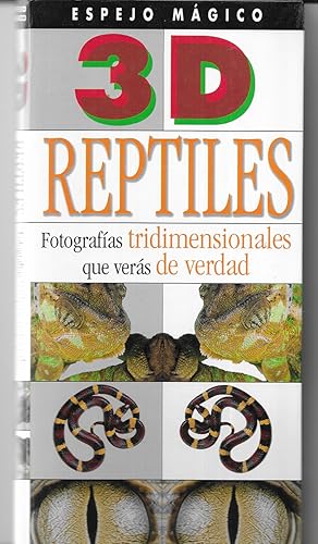 Reptiles 3D. fotografias tridimensionales que veras de verdad