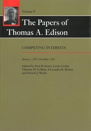 Bild des Verkufers fr Papers of Thomas A. Edison : Competing Interests, January 1888-December 1889 zum Verkauf von GreatBookPricesUK