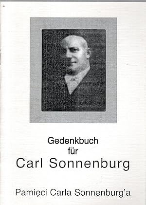 Image du vendeur pour Gedenkbuch fr Carl Sonnenburg. Pamieci Carla Sonnenburg'a [Deustch - Polnisch] mis en vente par Antiquariat Jterbook, Inh. H. Schulze