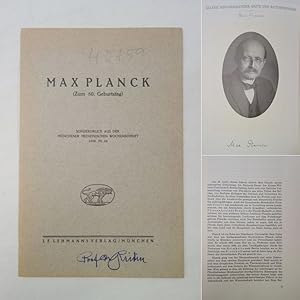 Max Planck (zum 80. Geburtstag). Sonderdruck aus: Münchener Medizinische Wochenschrift 1938 Nr. 2...