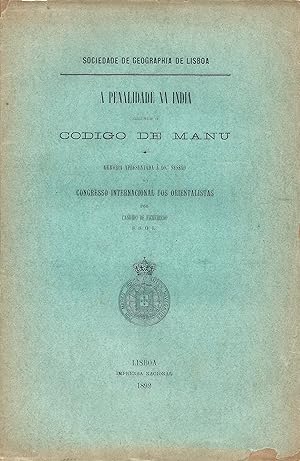 Imagen del vendedor de A PENALIDADE NA INDIA segundo o Codigo de Manu. Memoria apresentada  10. Sesso do Congresso Internacional dos Orientalistas, por. a la venta por Livraria Antiquria do Calhariz