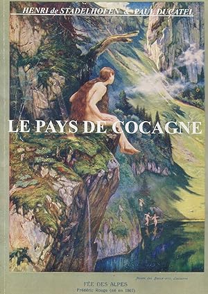 Seller image for Le pays de Cocagne for sale by Bloody Bulga