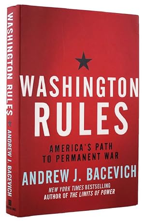 Seller image for WASHINGTON RULES: America's path to permanent war for sale by Kay Craddock - Antiquarian Bookseller