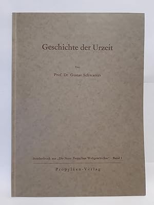 Imagen del vendedor de Geschichte der Urzeit. Sonderdruck aus: Die Neue Propylen-Weltgeschichte, Band I. a la venta por Antiquariat Buchkauz