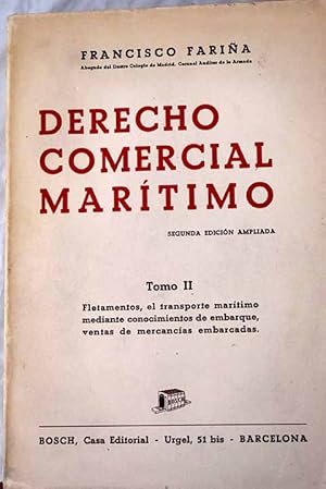 Imagen del vendedor de Derecho comercial martimo, Tomo II:: Fletamentos a la venta por Alcan Libros