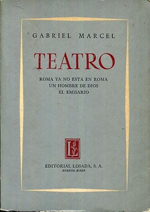 Seller image for Teatro. Roma ya no está en Roma. Un hombre de Dios. El emisario for sale by Rincón de Lectura