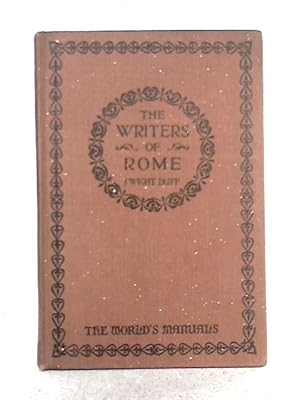 Imagen del vendedor de The Writers of Rome (The World's Manuals) a la venta por World of Rare Books