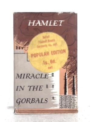 Seller image for Hamlet and the Miracle in the Gorbals, The Stories of the Ballets for sale by World of Rare Books