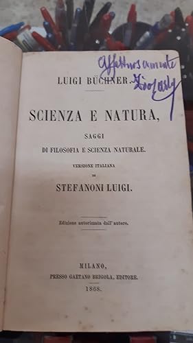 Seller image for SCIENZA E NATURA. SAGGI DI FILOSOFIA E SCIENZA NATURALE for sale by Libreria D'Agostino