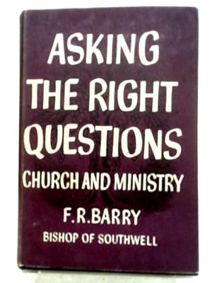 Image du vendeur pour Asking the Right Questions: Church and Ministry mis en vente par World of Rare Books