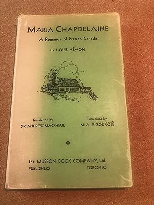 MARIA CHAPDELAINE - A Romance of French Canada