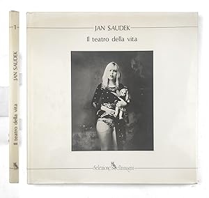 Jan Saudek. Il teatro della vita. Testo di Giuliana Scimé. Selezione d'immagini 1981