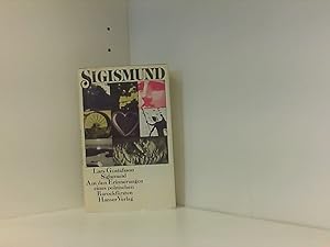 Seller image for Sigismund: Aus den Erinnerungen eines polnischen Barockfrsten. Roman for sale by Book Broker