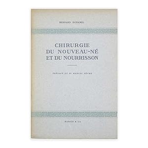 Bernard Duhamel - Chirurgie du Nouveau - Né et du Nourrison