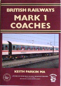 Seller image for British Railways Mark 1 Coaches for sale by Martin Bott Bookdealers Ltd