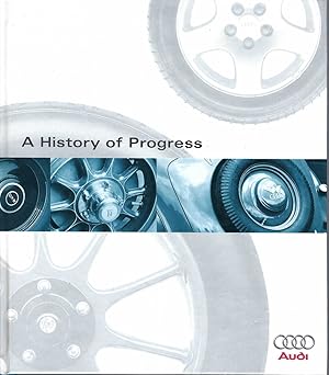 A History Of Progress Chronicle Of The Audi Ag