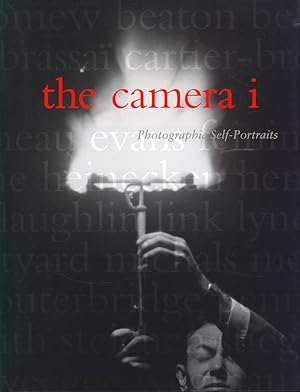 Seller image for The camera I. Photographic self-portraits from the Audrey and Sydney Irmas Collection. for sale by Antiquariat Lenzen