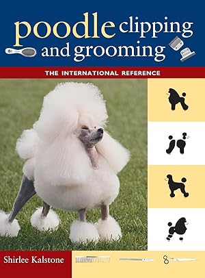 Bild des Verkufers fr Poodle Clipping and Grooming zum Verkauf von moluna