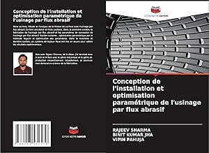 Bild des Verkufers fr Conception de l\ installation et optimisation paramtrique de l\ usinage par flux abrasif zum Verkauf von moluna