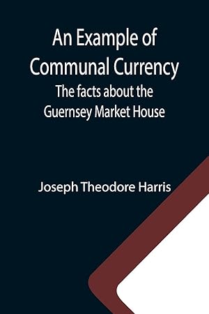 Immagine del venditore per An Example of Communal Currency venduto da moluna