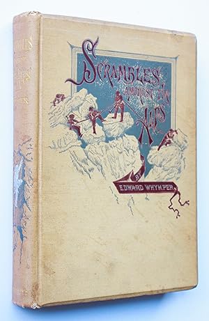 Image du vendeur pour Scrambles Amongst The Alps bound with Down The Rhine mis en vente par Morning Mist Books and Maps