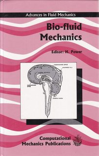 Bio-Fluid Mechanics (Advances in Fluid Mechanics, Vol 3)