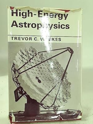 Bild des Verkufers fr High-Energy Astrophysics. zum Verkauf von World of Rare Books