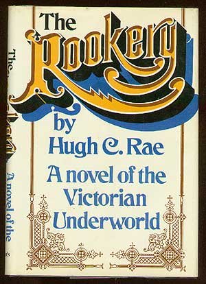 Seller image for The rookery: A novel of the Victorian underworld for sale by Redux Books