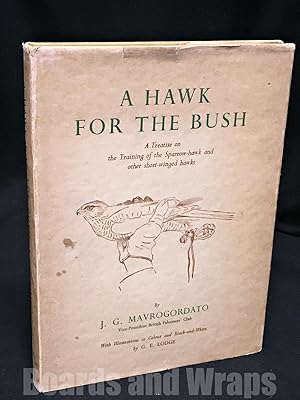 Image du vendeur pour A Hawk for the Bush A Treatise on the Training of the Sparrow-Hawk and Other Short-Winged Hawks mis en vente par Boards & Wraps