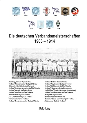 Imagen del vendedor de Die deutschen Verbandsmeisterschaften 1903   1914 a la venta por AGON SportsWorld GmbH