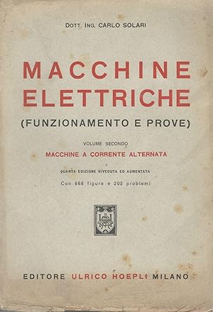Macchine elettriche (funzionamento e prove). Volume secondo