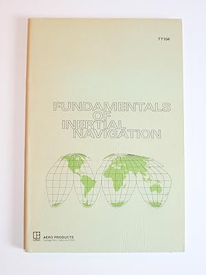 Fundamentals of inertial Navigation.