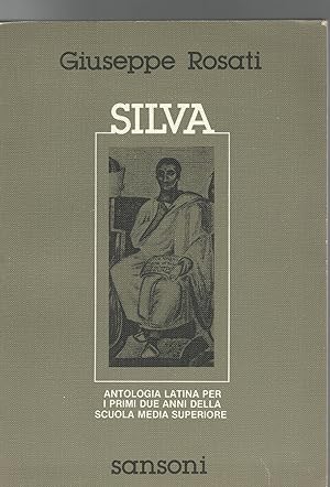 Immagine del venditore per Silva. Antologia latina per i primi due anni della scuola media superiore venduto da librisaggi
