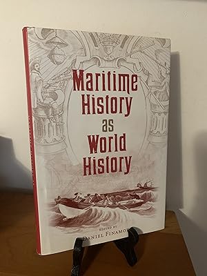 Maritime History as World History (New Perspectives on Maritime History and Nautical Archaeology)