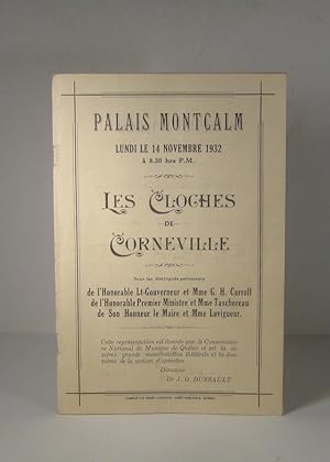 Les Cloches de Corneville. Palais Montcalm. Québec, lundi 14 novembre 1932. Programme