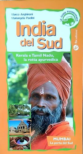 Bild des Verkufers fr India del Sud. Kerala e Tamil Nadu. La rotta ayurvedica zum Verkauf von Librodifaccia