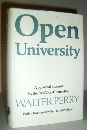 Open University - A Personal Account By the First Vice-Chancellor - SIGNED COPY