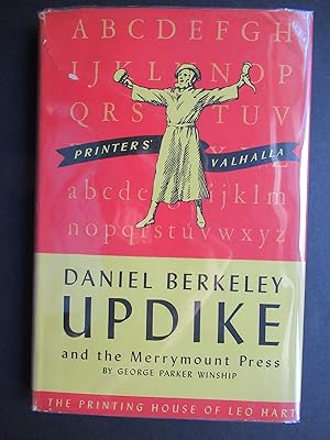 DANIEL BERKELEY UPDIKE AND THE MERRYMOUNT PRESS OF BOSTON MASSACHUSETTS, 1860 - 1894 - 1941