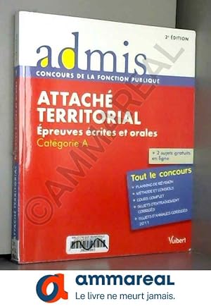 Bild des Verkufers fr Attach territorial : Epreuves crites et orales, Catgorie A zum Verkauf von Ammareal
