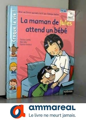 Seller image for La Maman de Jules attend un bb (1 livre + 1 livret-parents) for sale by Ammareal