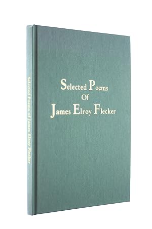 Selected Poems of James Elroy Flecker