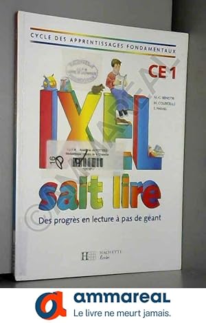 Image du vendeur pour Ixel sait lire, CE1. Livre de l'lve mis en vente par Ammareal