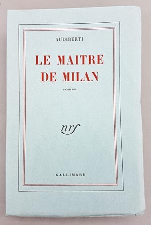 Image du vendeur pour Le Matre de Milan. Roman. mis en vente par La Basse Fontaine