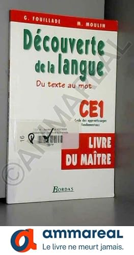 Bild des Verkufers fr Dcouverte de la langue, CE1. Livre du matre zum Verkauf von Ammareal