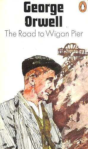 Imagen del vendedor de The Road to Wigan Pier a la venta por M Godding Books Ltd