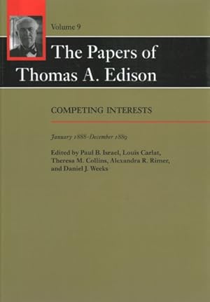 Bild des Verkufers fr Papers of Thomas A. Edison : Competing Interests, January 1888-December 1889 zum Verkauf von GreatBookPrices