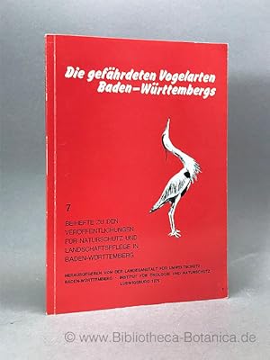 Image du vendeur pour Die gefhrdeten Vogelarten Baden-Wrttembergs. mis en vente par Bibliotheca Botanica