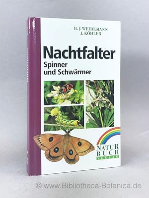 Bild des Verkufers fr Nachtfalter. Spinner und Schwrmer. zum Verkauf von Bibliotheca Botanica